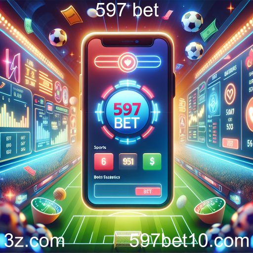 Apostas Esportivas na 597 Bet: O Futuro do Entretenimento Digital